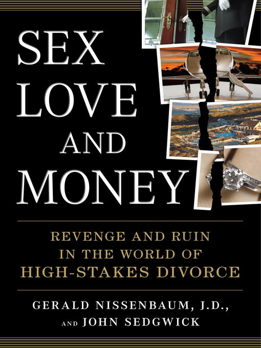 Title details for Sex, Love, and Money by Gerald Nissenbaum - Available